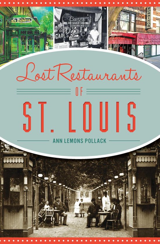 Lost Restaurants of St. Louis - cover