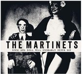 The Martinettes - Rock And Roll Will Probably Never D (CD)