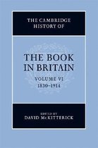 Cambridge History Of The Book In Britain: Volume 6, 1830-191