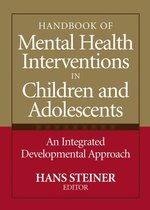 The Handbook of Mental Health Interventions in Children and Adolescents