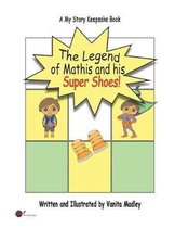 The Legend of Mathis and his Super Shoes