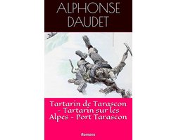 Tartarin de Tarascon - Tartarin sur les Alpes - Port Tarascon