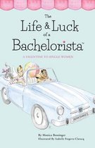 The Life & Luck of a Bachelorista