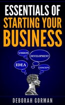 Essentials of Starting Your Business