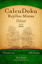 CalcuDoku Rejillas Mixtas Deluxe - Dificil - Volumen 14 - 468 Puzzles