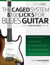 The CAGED System and 100 Licks for Blues Guitar