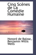 Cinq SC Nes de La Com Die Humaine