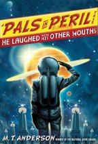 A Pals in Peril Tale - He Laughed with His Other Mouths