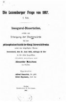 Die Luxemburger frage von 1867