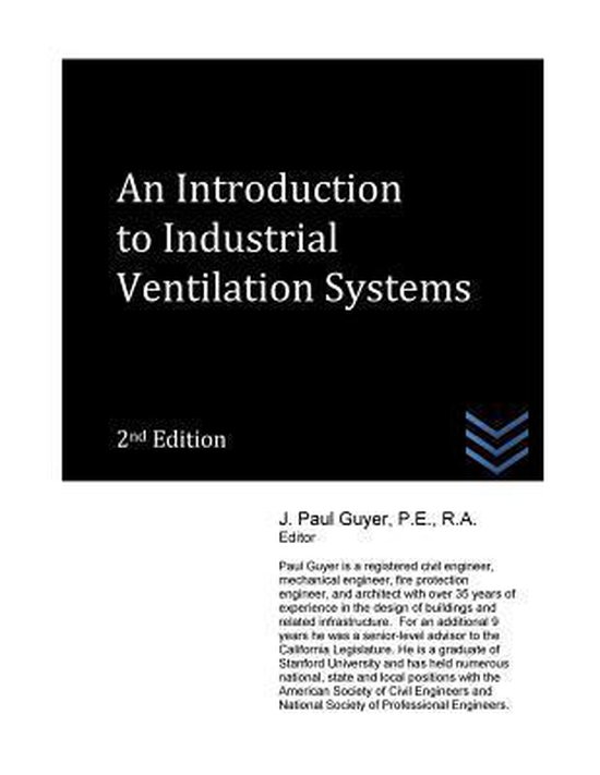 An Introduction to Industrial Ventilation Systems 9781542944960 J Paul Guyer Boeken