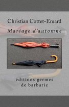 Mariage d'automnes