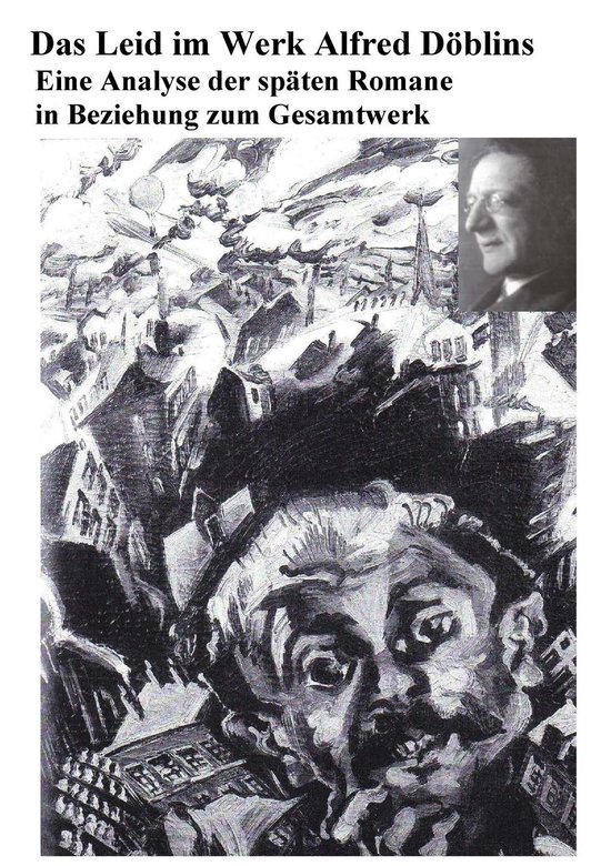 Das Leid im Werk Alfred Döblins - cover