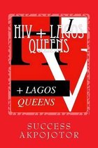 HIV + Lagos Queens