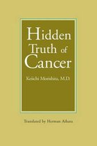 Hidden Truth of Cancer