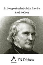 La Bourgeoisie Et La R volution Fran aise