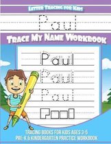 Paul Letter Tracing for Kids Trace My Name Workbook