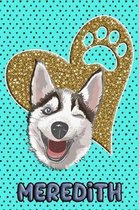 Husky Life Meredith