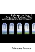 Light on the Law