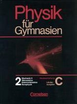 Physik für Gymnasien. Ausgabe C. Teilband 2