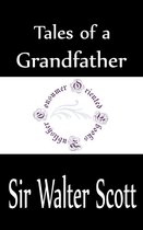 Sir Walter Scott Books - Tales of a Grandfather
