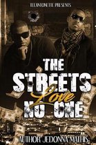The Streets Love No One