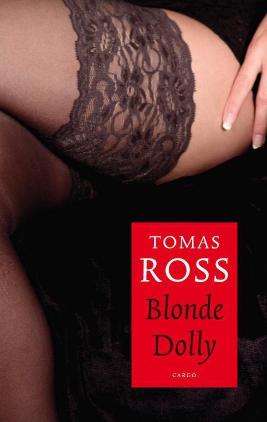 Cover van het boek 'Blonde Dolly' van Tomas Ross