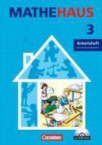 Mathehaus 3 - Allgemeine Ausgabe / Arbeitsheft mit CD-ROM