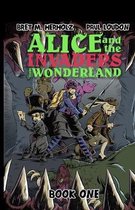 Alice and the Invaders From Wonderland