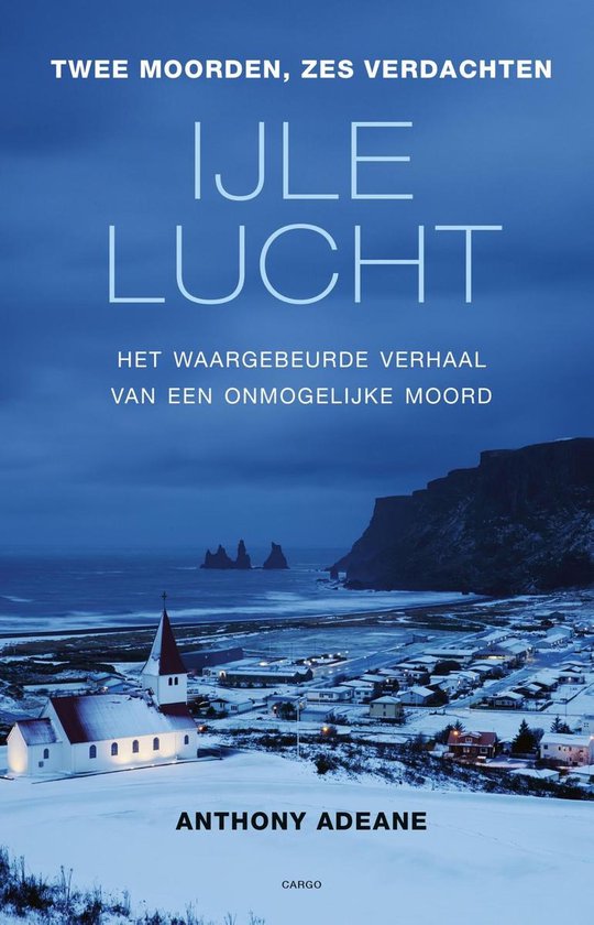 IJle lucht - Anthony Adeane | Northernlights300.org