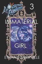 Nocturnal Academy 3 - Immaterial Girl