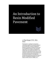 An Introduction to Resin Modified Pavement