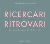 Christophe Desjardins - Ritrovari & Ricercari (CD)