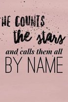 He Counts the Stars And Calls Them All By Name