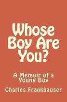 Whose Boy Are You?