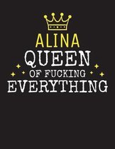 ALINA - Queen Of Fucking Everything