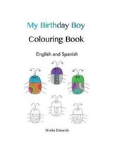 My Birthday Boy Colouring Book