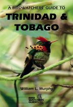 Birdwatchers Guide to Trinidad and Tobago