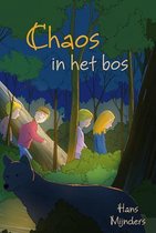 Chaos in het bos