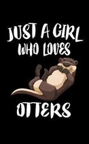 Just A Girl Who Loves Otters