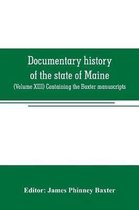 Documentary history of the state of Maine