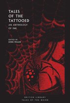Tales of the Tattooed An Anthology of Ink British Library Tales of the Weird