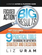 Focused Action for Big Results
