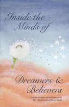 Inside the Minds of Believers and Dreamers