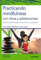 Psicología - Practicando mindfulness con niños y adolescentes