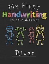 My first Handwriting Practice Workbook River