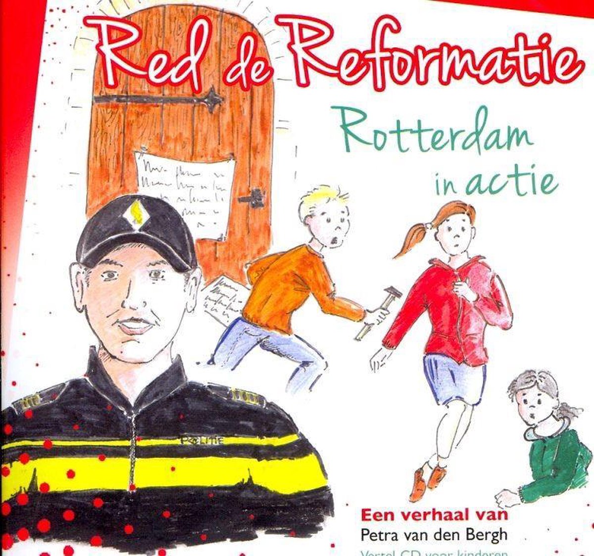 Red de Reformatie, Rotterdam in actie - Petra van den Bergh