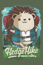 Going On A Hedgehike