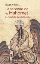Histoire - La seconde vie de Mahomet. Le prophète dans la littérature