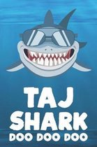 Taj - Shark Doo Doo Doo