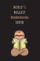 World's Biggest Bookbinding Lover